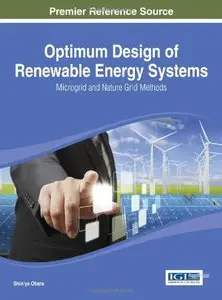 Optimum Design of Renewable Energy Systems: Microgrid and Nature Grid Methods (repost)