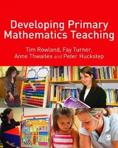 Developing Primary Mathematics Teaching: Reflecting on Practice with the Knowledge Quartet