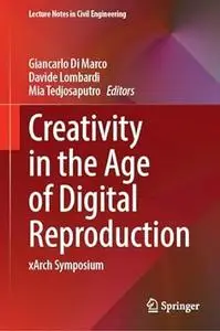 Creativity in the Age of Digital Reproduction