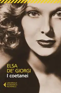 Elsa De' Giorgi - I coetanei