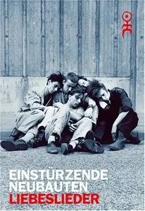 Einstürzende Neubauten - Liebeslieder (2005)