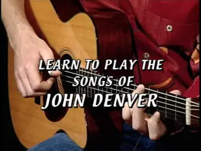 Learn To Play The Songs Of John Denver 1