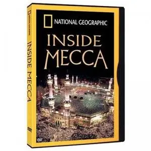 National Geographic - Inside Mecca ( New Link ) From Rapidshare.com