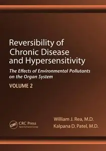 Reversibility of Chronic Disease and Hypersensitivity, Volume 2 (Repost)