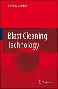 Blast Cleaning Technology (Repost)