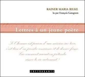 Rainer Maria Rilke, "Lettres à un jeune poète"