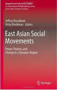 East Asian Social Movements: Power, Protest, and Change in a Dynamic Region (repost)