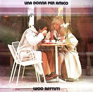 Lucio Battisti - Una donna per amico (Remastered) (1978/2018)