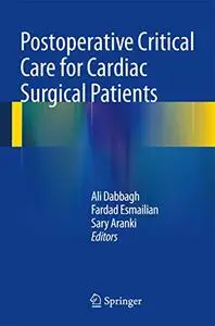 Postoperative Critical Care for Cardiac Surgical Patients(Repost)
