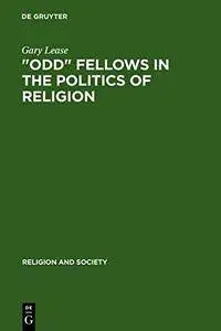 "Odd" Fellows in the Politics of Religion (Approaches to Semiotics)