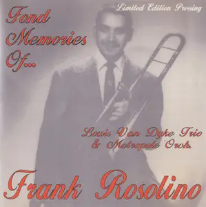 Frank Rosolino with The Metropole Orchestra and Louis Van Dyke Trio - Fond Memories Of (1996)