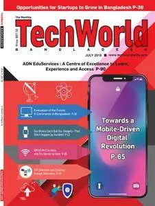 The Monthly Techworld Bangladesh - August 2018