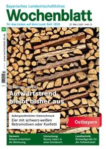 Bayerisches Landwirtschaftliches Wochenblatt Ostbayern - 26. März 2020