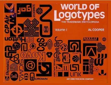 World of Logotypes, the Trademark Encyclopedia (Volume 1)   by Al Cooper 