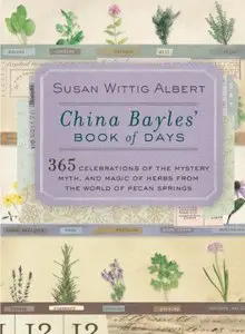 China Bayles' Book of Days (repost)