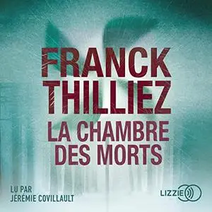 Franck Thilliez, "La chambre des morts"