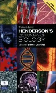 Henderson's Dictionary Of Biology by Eleanor Lawrence