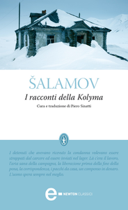Varlam Salamov - I racconti della Kolyma