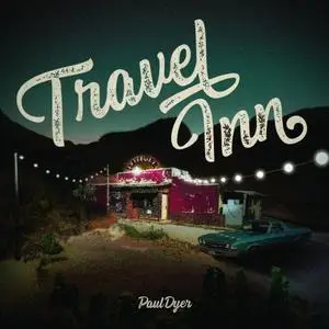Paul Dyer - Travel Inn (2020)