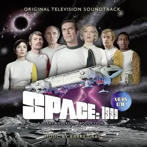 Barry Gray - Space: 1999 Year One (Original Television Soundtrack) (2021)