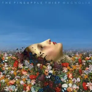 The Pineapple Thief - Magnolia (2014) [2CD Limited Edition] (Repost)