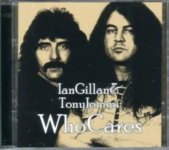 Ian Gillan & Tony Iommi - Who Cares (2012)