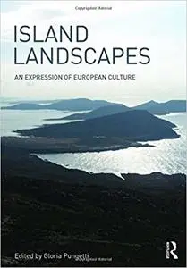 Island Landscapes: An Expression of European Culture