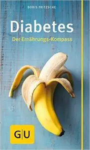 Diabetes - Der Ernährungs-Kompass