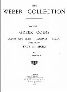 The Weber Collection. Volume I. Greek Coins.