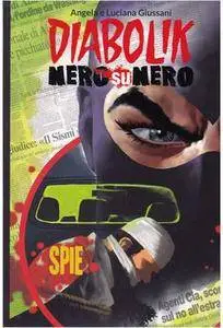 Diabolik Nero su Nero - Volume 41 -  Spie (2015)