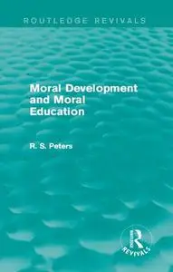 Moral Development and Moral Education