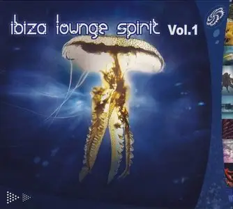 V.A. - Ibiza Lounge Spirit Vol. 1 (2007)