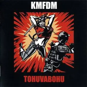 KMFDM - Tohuvabohu (2007)
