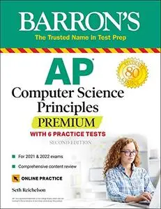 AP Computer Science Principles Premium with 6 Practice Tests