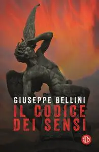 Giuseppe Bellini - Il codice dei sensi