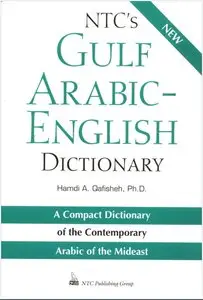 Hamdi A. Qafisheh, "NTC's Gulf Arabic-English Dictionary"