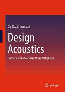 Design Acoustics: Primary and Secondary Noise Mitigation
