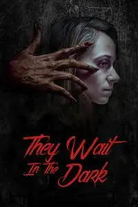 They Wait in the Dark (2022)