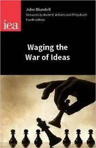 Waging the War of Ideas, 4th edition