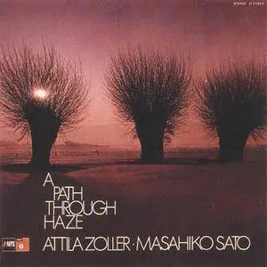 Attila Zoller, Masahiko Sato - A Path Through Haze (1972/2015) [Official Digital Download 24/88]