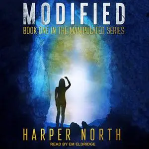 «Modified» by Harper North
