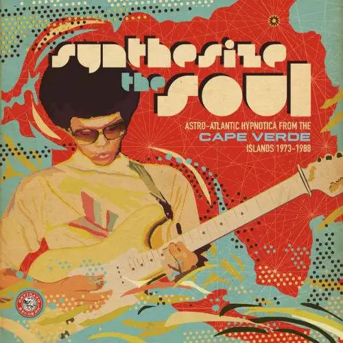 VA - Synthesize The Soul Astro Atlantic Hypnotica From The Cape Verde Islands 1973-1988 (2017)