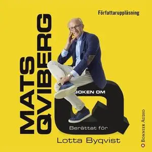 «Boken om Q» by Mats Qviberg,Lotta Byqvist