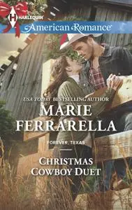 «Christmas Cowboy Duet» by Marie Ferrarella