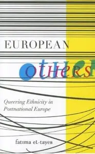 European Others Queering Ethnicity in Postnational Europe