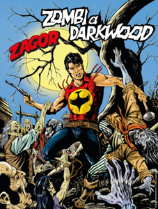 Zagor N.663 - Zombi a Darkwood (Ottobre 2020)