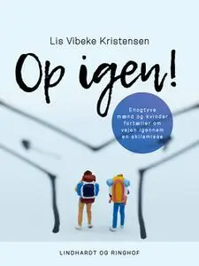 «Op igen!» by Lis Vibeke Kristensen