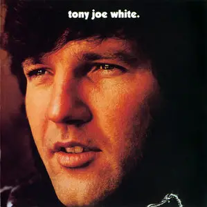 Tony Joe White – Tony Joe White (1971)