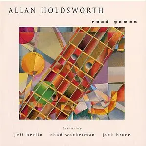 Allan Holdsworth - Road Games (1983) {GLMMA}