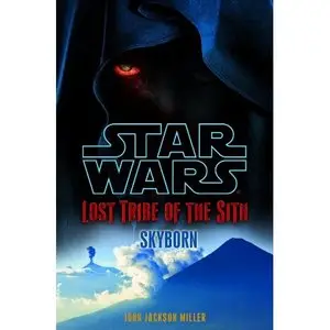 Star Wars: Lost Tribe of the Sith: Skyborn